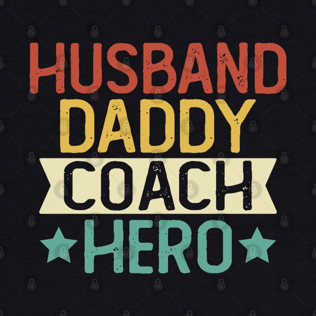 Husband Daddy Coach Hero Gift Coach Dad Gift by mommyshirts